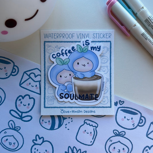 Coffee is My Soulmate Heavy Duty Waterproof Vinyl Sticker